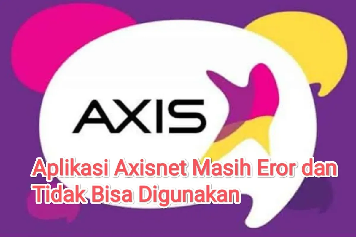 Axisnet Down? Beli Pulsa & Paket Data Sulit? Solusi Ada Di Sini!