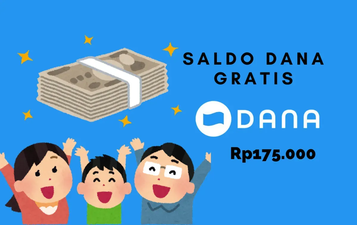 Raih Saldo DANA Gratis Rp175.000: Klaim Sekarang Lewat Aplikasi Ini!