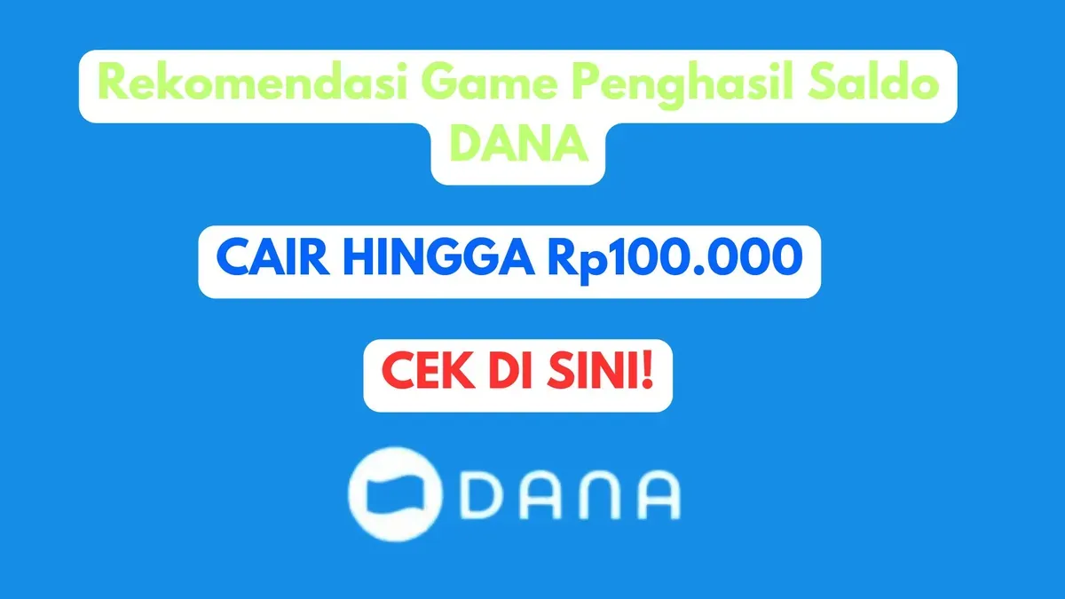 Raih Saldo DANA Gratis hingga Rp100.000: Cara Mudah & Terbukti!